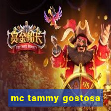 mc tammy gostosa